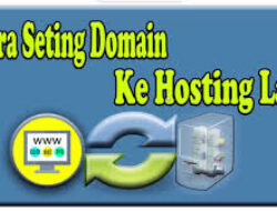 Cara Menghubungkan Domain ke Hosting